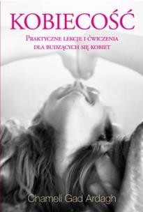 Kobiecość. Autor: Ardach Gad Cameli. Multiszop.pl Okładka książki Kobiecość