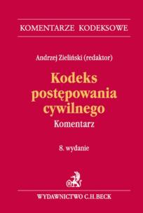 Okładka książki Kodeks postępowania cywilnego. Komentarz