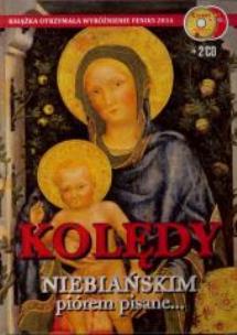 Okładka książki Kolędy niebiańskim piórem pisane +2 CD w.S Aureola