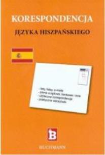 Okładka książki Korespondencja języka hiszpańskiego ''B'' Buchmann