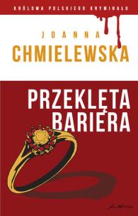 Okładka książki Królowa polskiego kryminału cz23 Przeklęta bariera