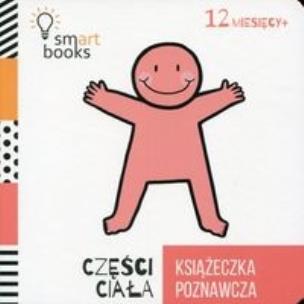 Okładka książki Książeczka poznawcza 12 M+ Części ciała