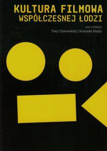 Opakowanie Kultura filmowa współczesnej Łodzi