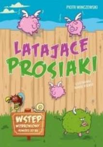 Okładka książki Latające prosiaki