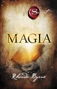 Magia. Autor: Rhonda Byrne. Multiszop.pl Okładka książki Magia