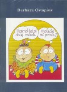 Okładka książki Mamo! Tato! Chcę mówić. Możecie mi pomóc?