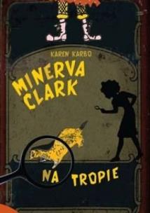 Okładka książki Minerva Clark na tropie
