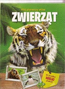 Okładka książki Mój pierwszy atlas zwierząt