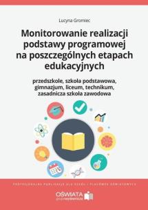 Okładka książki Monitorowanie realizacji podstawy programowej na poszczególnych etapach edukacyjnych