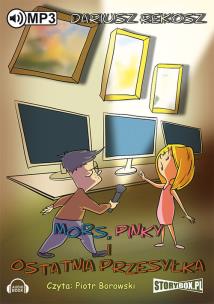 Okładka książki Mors, Pinky i ostatnia przesyłka - Audiobook