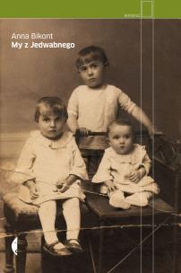 My z Jedwabnego. Autor: Anna Bikont. Multiszop.pl Okładka książki My z Jedwabnego