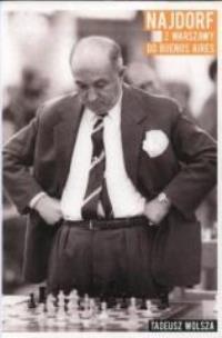 Okładka książki Najdorf. Z Warszawy do Buenos Aires