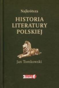 Okładka książki Najkrótsza historia literatury polskiej