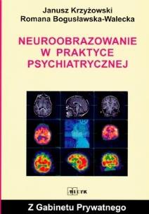 Okładka książki Neuroobrazowanie w praktyce psychiatrycznej