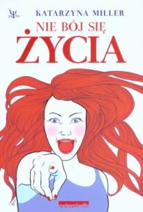Okładka książki Nie bój się życia