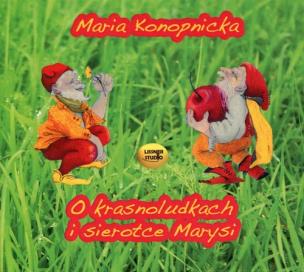 Okładka książki O krasnoludkach i sierotce Marysi - Audiobook