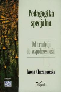 Okładka książki Pedagogika specjalna. Od tradycji do współczesności