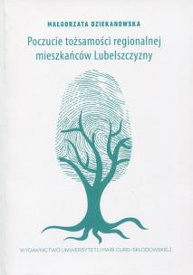 Okładka książki Poczucie tożsamości regionalnej mieszkańców Lubelszczyzny