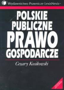 Okładka książki Polskie publiczne prawo gospodarcze