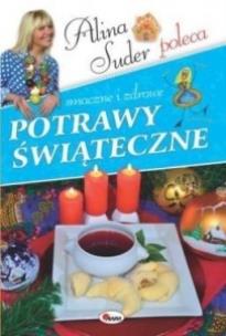 Potrawy Świąteczne. Autor: Alina Suder. Multiszop.pl Okładka książki Potrawy Świąteczne