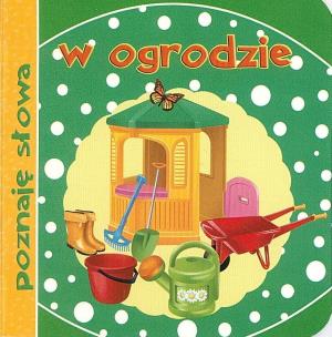 Okładka książki Poznaję słowa. W ogrodzie