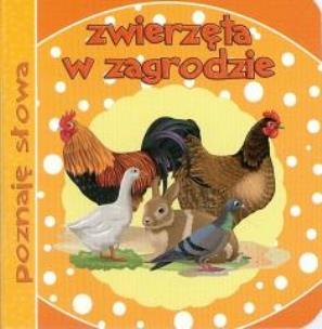 Okładka książki Poznaję słowa. Zwierzęta w zagrodzie
