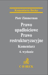 Okładka książki Prawo upadłościowe. Prawo restrukturyzacyjne. Komentarz