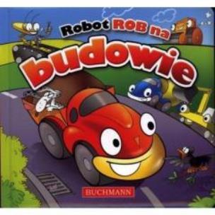 Okładka książki Robot Rob na budowie