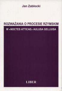 Okładka książki Rozważania o procesie rzymskim