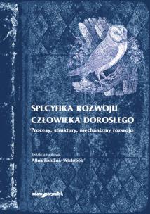 Okładka książki Specyfika rozwoju człowieka dorosłego