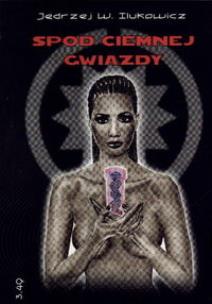 Okładka książki Spod ciemnej gwiazdy