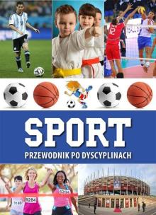 Okładka książki Sport. Przewodnik po dyscyplinach