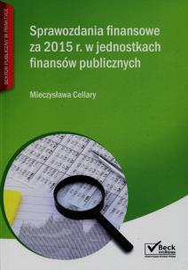 Okładka książki Sprawozdania finansowe za 2015 r. w jednostkach finansów publicznych