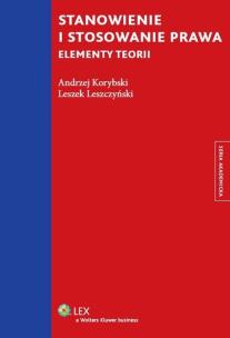 Okładka książki Stanowienie i stosowanie prawa