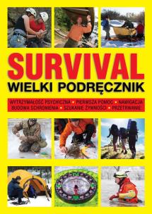 Okładka książki Survival wielki podręcznik