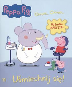 Okładka książki Świnka Peppa Chrum Chrum 11 Uśmiechnij się!