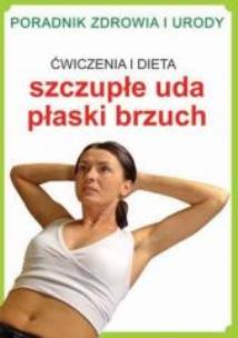 Okładka książki Szczupłe uda, płaski brzuch LITERAT