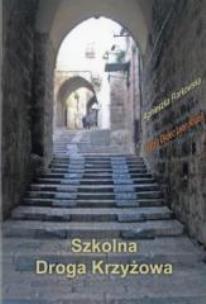 Okładka książki Szkolna Droga Krzyżowa