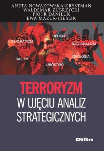 Okładka książki Terroryzm w ujęciu analiz strategicznych
