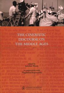 Okładka książki The cinematic discourse on the Middle Ages
