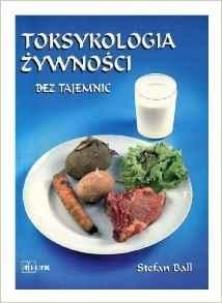 Okładka książki Toksykologia żywności bez tajemnic