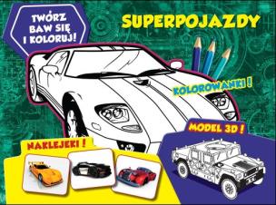 Okładka książki Twórz baw się koloruj Superpojazdy