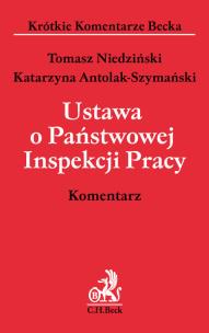 Okładka książki Ustawa o Państwowej Inspekcji Pracy. Komentarz