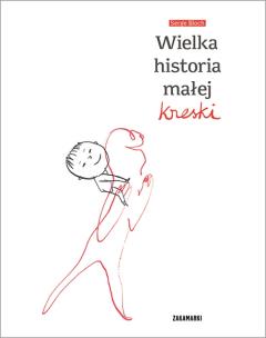 Okładka książki Wielka historia małej kreski