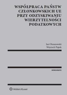 Okładka książki Współpraca państw członkowskich UE przy odzyskiwaniu wierzytelności podatkowych