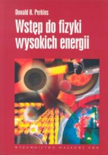 Okładka książki Wstęp do fizyki wysokich energii