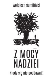Okładka książki Z mocy nadziei