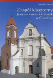 Okładka książki Zespół klasztorny franciszkanów i klarysek...