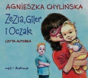 Okładka książki Zezia, Giler i Oczak audiobook CD - Audiobook