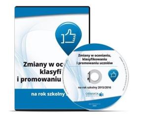 Okładka książki Zmiany w ocenianiu, klasyfikowaniu i promowaniu uczniów oraz słuchaczy na rok szkolny 2015/2016